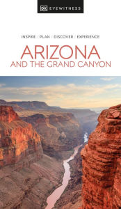 Books to download to ipad 2 Eyewitness Arizona and the Grand Canyon 9780241565957 (English literature) by DK Eyewitness