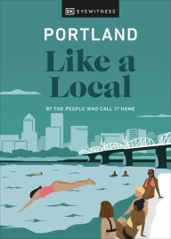 Share books and free download Portland Like a Local: By the People Who Call It Home DJVU