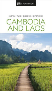 Title: DK Eyewitness Cambodia and Laos, Author: DK Eyewitness