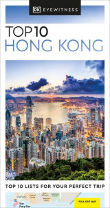 Title: DK Eyewitness Top 10 Hong Kong, Author: DK Eyewitness