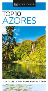 Ebook english download free DK Eyewitness Top 10 Azores by DK Eyewitness, DK Eyewitness 9780241568996 in English