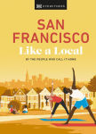 Alternative view 1 of San Francisco Like a Local: By the People Who Call It Home