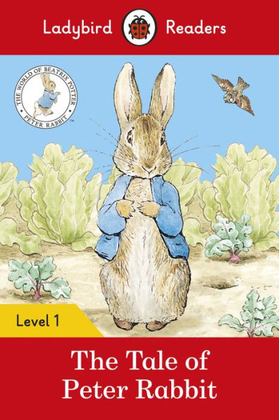 Ladybird Readers Level 1 - Peter Rabbit - The Tale of Peter Rabbit (ELT Graded Reader)