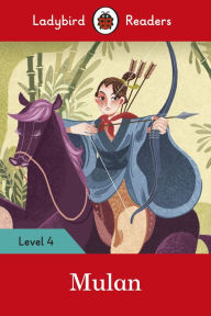 Title: Ladybird Readers Level 4 - Mulan (ELT Graded Reader), Author: Ladybird