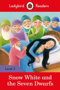 Title: Ladybird Readers Level 3 - Snow White and the Seven Dwarfs (ELT Graded Reader), Author: Ladybird