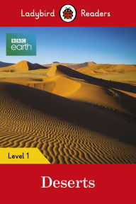 Title: Ladybird Readers Level 1 - BBC Earth - Deserts (ELT Graded Reader), Author: Ladybird