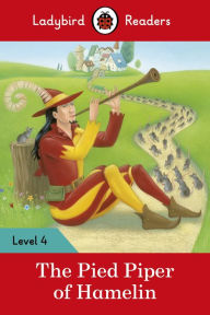 Title: Ladybird Readers Level 4 - The Pied Piper (ELT Graded Reader), Author: Ladybird