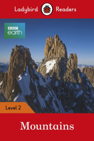 Title: Ladybird Readers Level 2 - BBC Earth - Mountains (ELT Graded Reader), Author: Ladybird