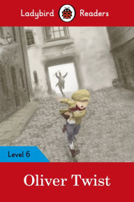 Title: Ladybird Readers Level 6 - Oliver Twist (ELT Graded Reader), Author: Ladybird