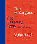 Alternative view 1 of The Listening Party Volume 2: Artists, Bands and Fans Reflect on Over 90 Favorite Albums