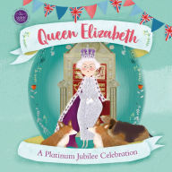 Title: Queen Elizabeth: A Platinum Jubilee Celebration, Author: DK