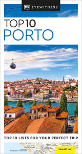Title: DK Eyewitness Top 10 Porto, Author: DK Eyewitness