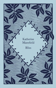 Kindle ebooks download: Bliss by Katherine Mansfield, Coralie Bickford-Smith FB2