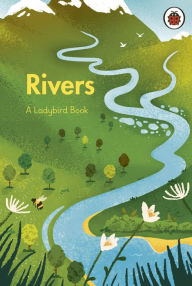 Title: A Ladybird Book: Rivers, Author: Ladybird