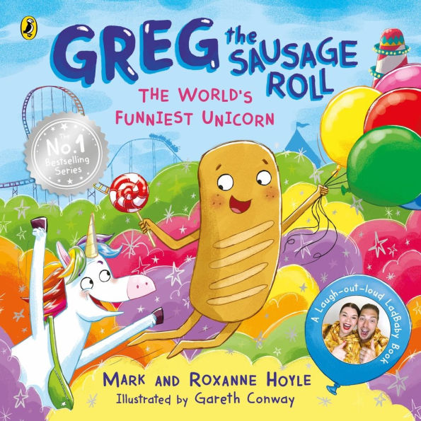 Greg The Sausage Roll: World's Funniest Unicorn