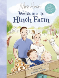 Title: Welcome to Hinch Farm: From the Sunday Times bestseller, Author: Mrs Hinch