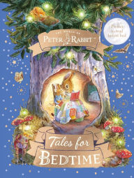 Title: Peter Rabbit: Tales for Bedtime, Author: Beatrix Potter