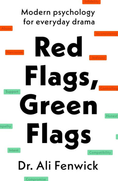 Red Flags, Green Flags: Modern Psychology for Everyday Drama