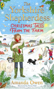 Title: Christmas Tales from the Farm, Author: Amanda Owen