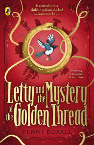 Ebooks for windows Letty and the Mystery of the Golden Thread: An exciting historical adventure  (English Edition)