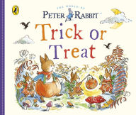 Title: Peter Rabbit Tales: Trick or Treat, Author: Beatrix Potter
