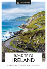 Title: DK Eyewitness Road Trips Ireland, Author: DK Eyewitness