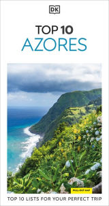 Title: DK Top 10 The Azores, Author: DK Travel