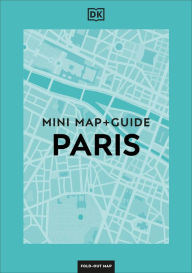 Title: DK Eyewitness Paris Mini Map and Guide, Author: DK Eyewitness