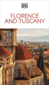 Title: DK Eyewitness Florence and Tuscany, Author: DK Eyewitness