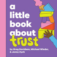 Title: A Little Book About Trust, Author: Micheal Wieder