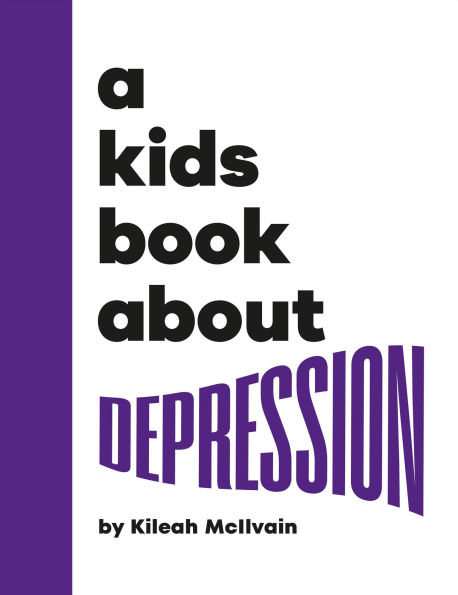 A Kids Book About Depression