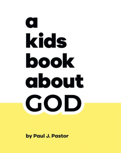 A Kids Book About God