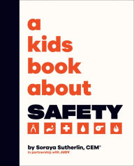 Title: A Kids Book About Safety, Author: Soraya Sutherland