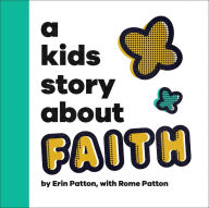 Title: A Kids Story About Faith, Author: DK