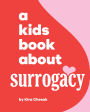 A Kids Book About Surrogacy