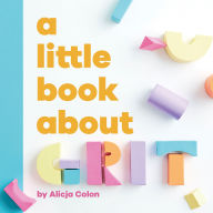 Title: A Little Book About Grit, Author: Alicja Colon