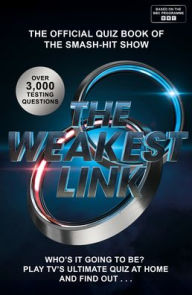 Title: The Weakest Link Quiz Book, Author: BBC Studios