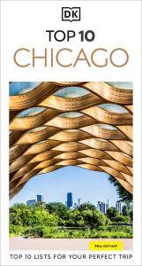 Title: DK Top 10 Chicago, Author: DK Travel