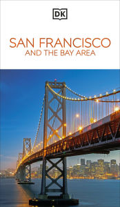 Title: DK San Francisco and the Bay Area, Author: DK Travel