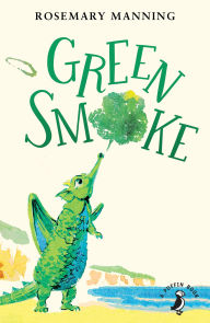 Title: Green Smoke, Author: Rosemary Manning