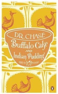 Title: Red Classics Great Food Buffalo Cake And Indian Pudding, Author: A W Chase