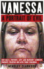 Vanessa: A Portrait of Evil