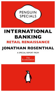 Title: The Economist: International Banking: Retail Renaissance, Author: The Economist Publications (PUK Rights)