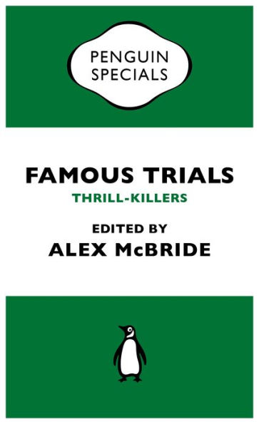 Famous Trials: Thrill-Killers