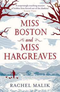 Title: Miss Boston and Miss Hargreaves, Author: Rachel Malik