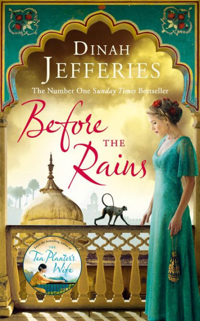 Before the Rains by Dinah Jefferies | eBook | Barnes & Noble®