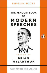 Title: The Penguin Book of Modern Speeches, Author: Brian MacArthur
