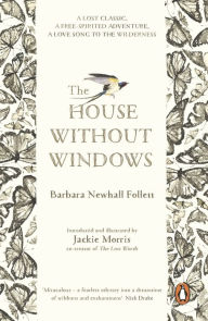 Title: The House Without Windows, Author: Barbara Newhall Follett