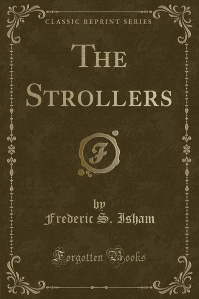 The Strollers (Classic Reprint)