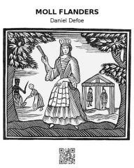 Title: Moll Flanders, Author: Daniel Defoe